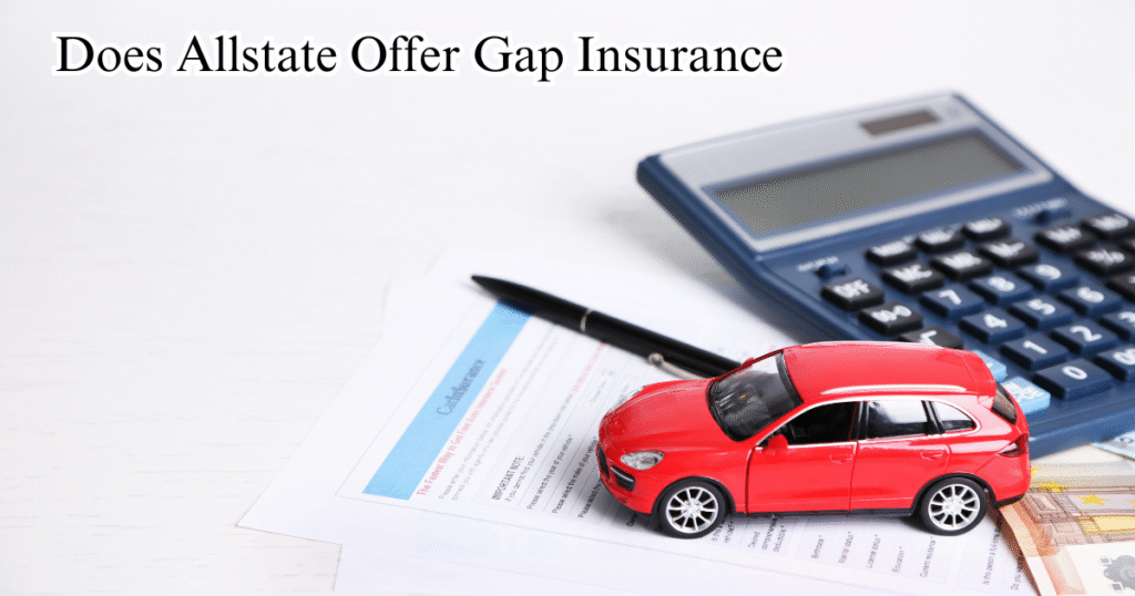 Does Allstate Offer Gap Insurance