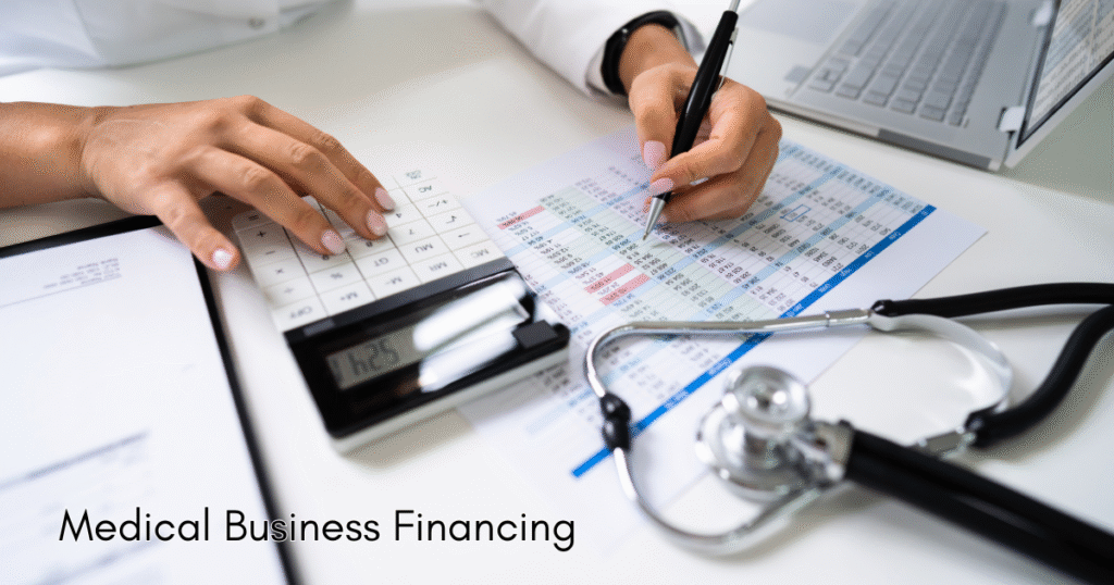 Medical Business Financing