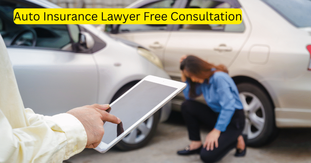 Auto Insurance Lawyer Free Consultation