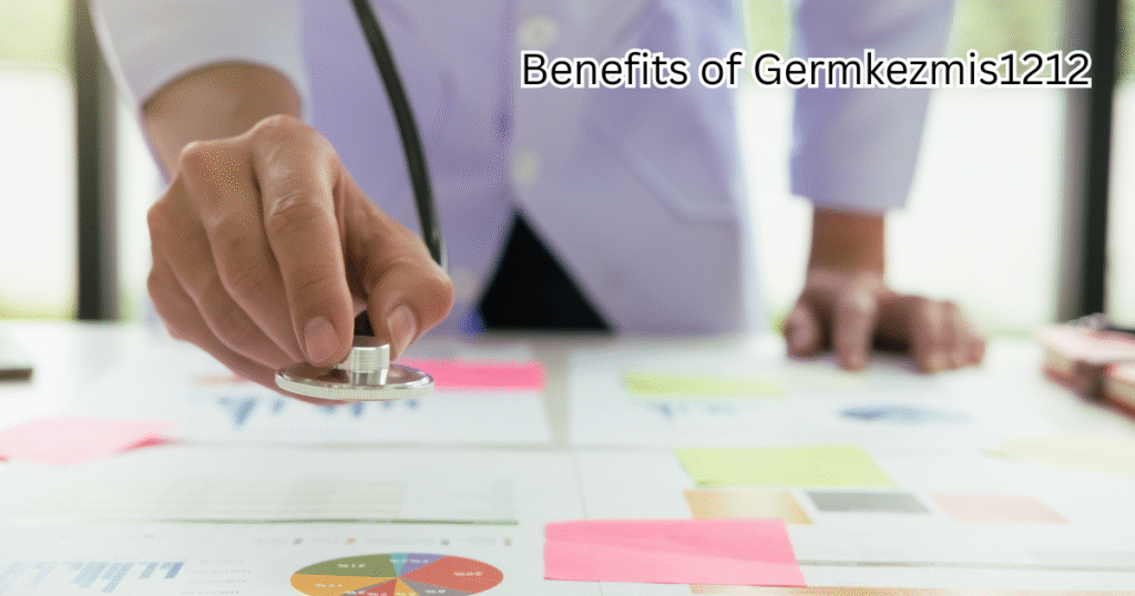 Benefits of Germkezmis1212