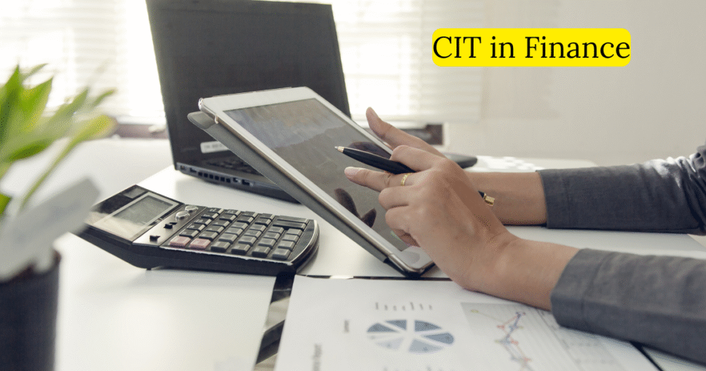 CIT in Finance