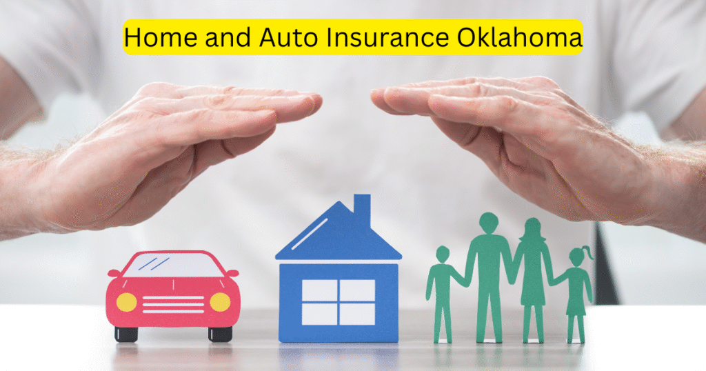 Home and Auto Insurance Oklahoma